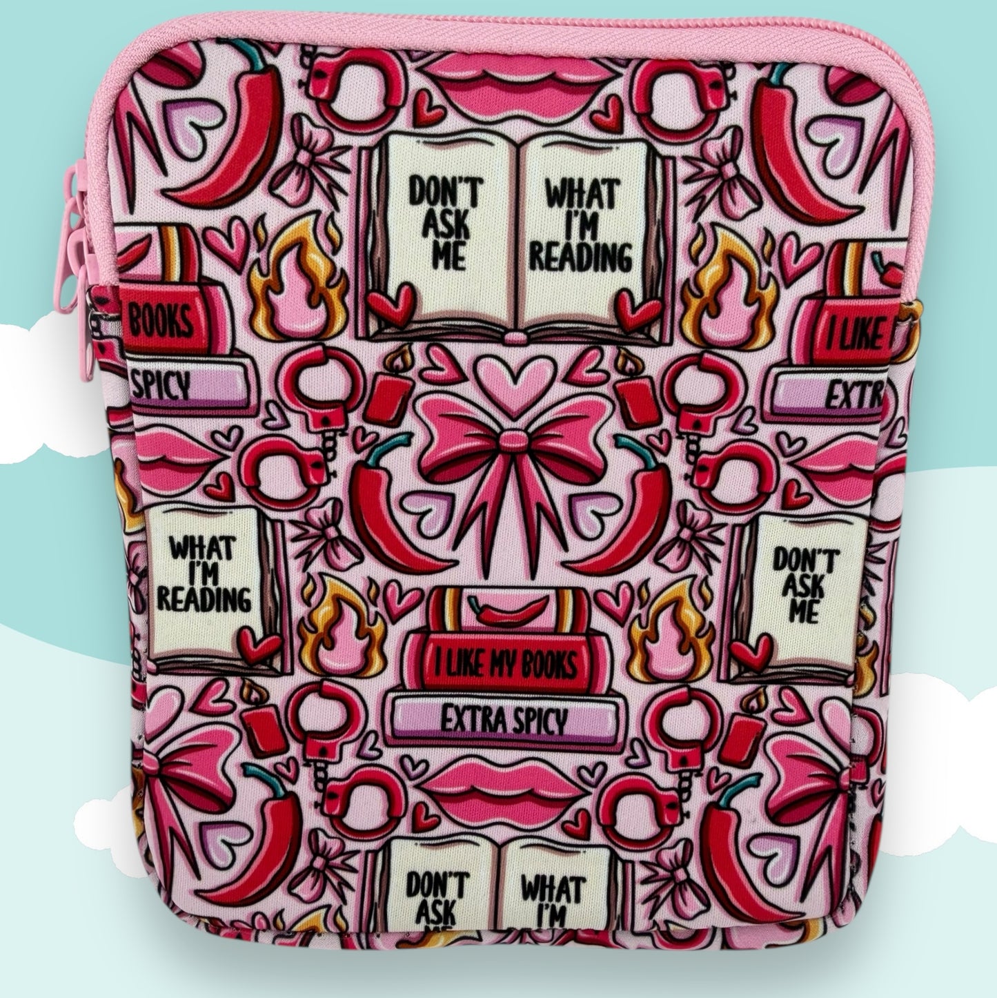 Extra Spicy “Don’t Ask Me What I’m Reading” E-Reader Case – Pink Book Sleeve