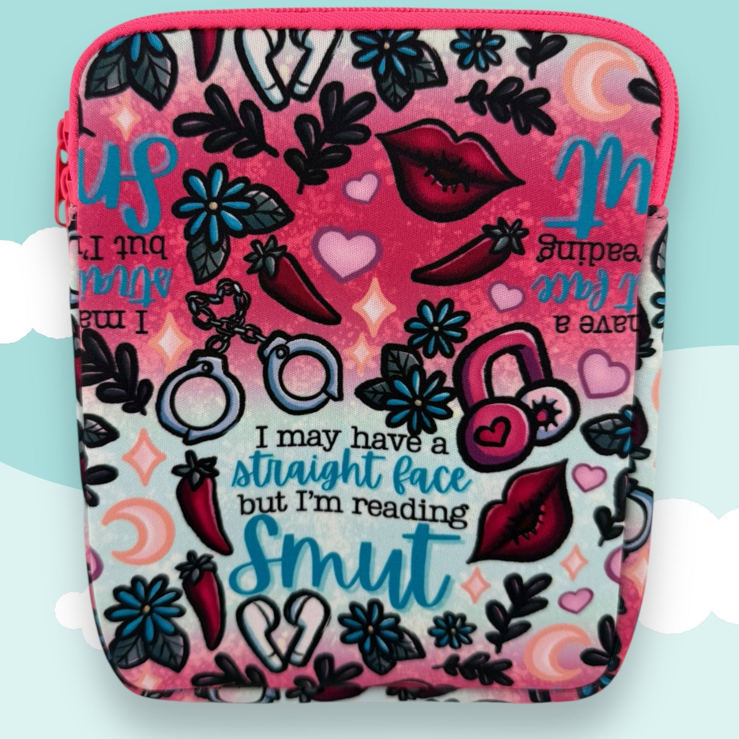 “I May Have a Straight Face but I’m Reading Smut” Kindle Case