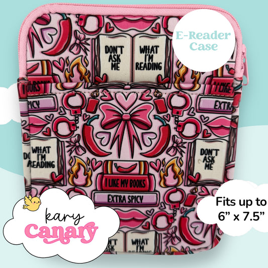 Extra Spicy “Don’t Ask Me What I’m Reading” E-Reader Case – Pink Book Sleeve