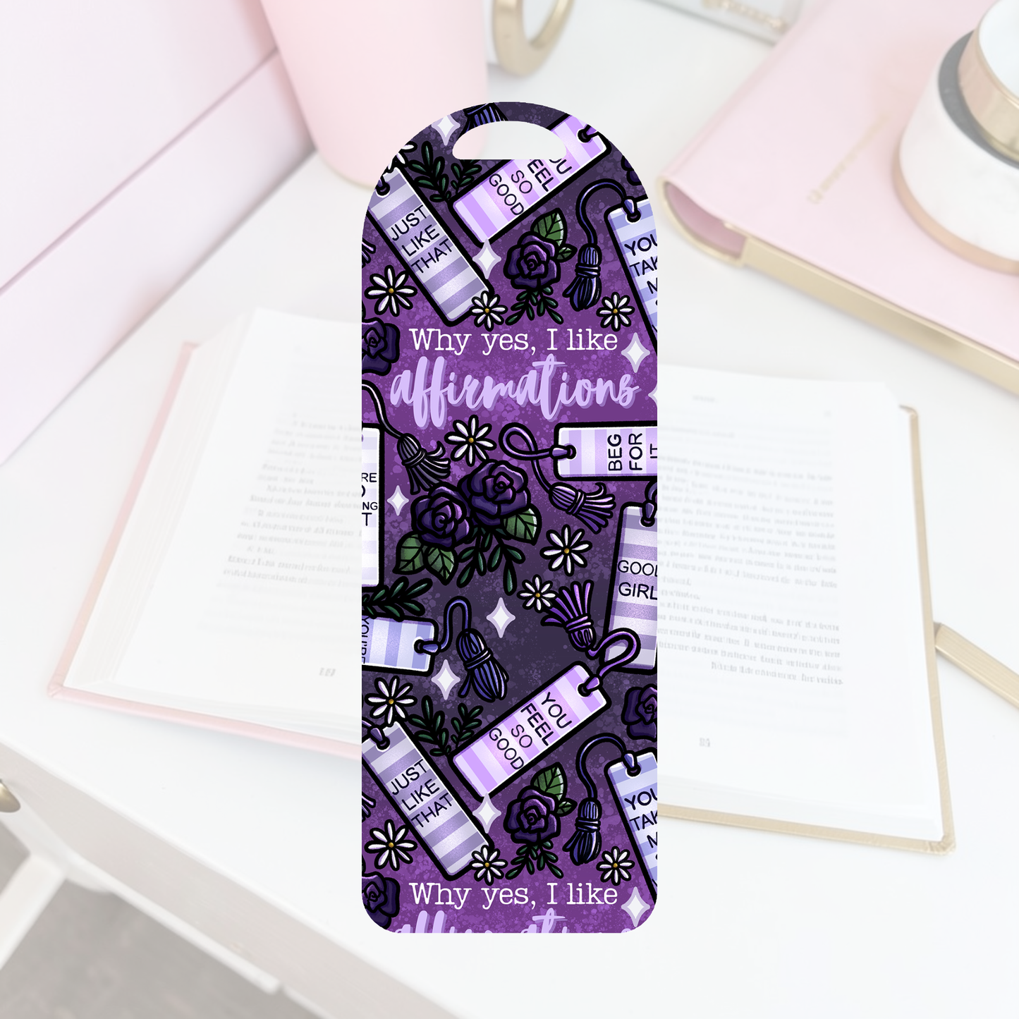 Affirmations Bookmark | Funny Bookish Acrylic Bookmark Gift