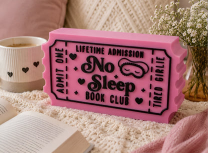 No Sleep Book Club Ticket Style Decor – Funny 3D Printed Shelf Sitter Gift